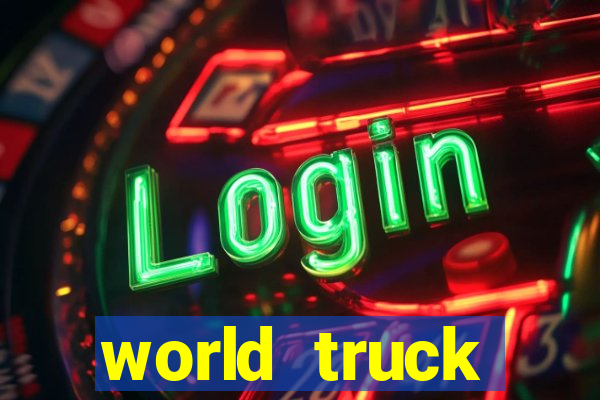 world truck simulator dinheiro infinito